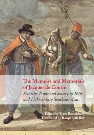 Buch Memoirs and Memorials of Jacques de Coutre Peter Borschberg