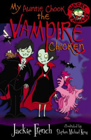 Carte My Auntie Chook the Vampire Chicken Jackie French