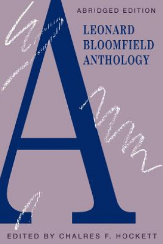 Книга Leonard Bloomfield Anthology Leonard Bloomfield