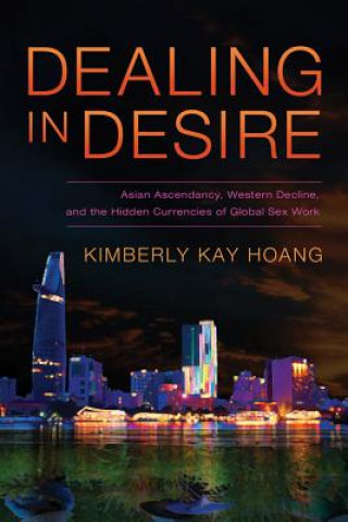 Carte Dealing in Desire Kimberly Kay Hoang