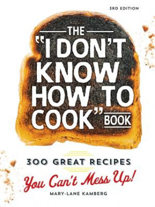 Könyv "I Don't Know How to Cook" Book Mary-Lane Kamberg