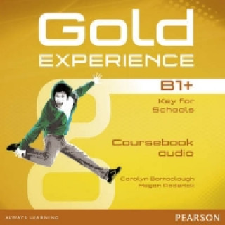Audio Gold Experience B1+ Class Audio CDs Carolyn Baraclough