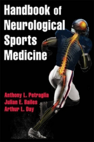 Kniha Handbook of Neurological Sports Medicine Anthony Petraglia
