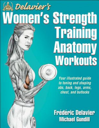 Carte Delavier's Women's Strength Training Anatomy Workouts Fr?d?ric Delavier