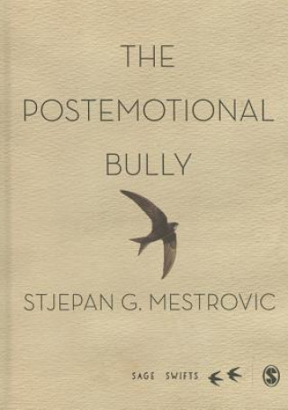 Carte Postemotional Bully Stjepan Mestrovic
