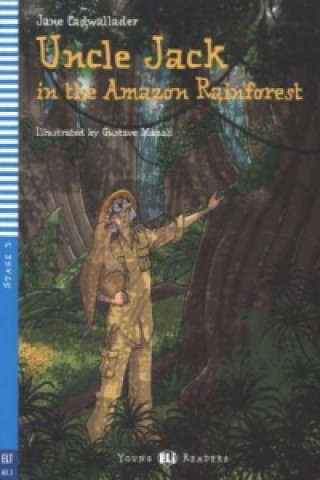Carte Uncle Jack in the Amazon Rainforest, m. Audio-CD Jane Cadwallader