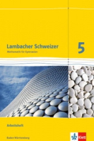 Könyv Lambacher Schweizer Mathematik 5. Ausgabe Baden-Württemberg 