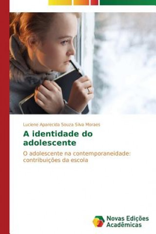 Knjiga identidade do adolescente Luciene Aparecida Souza Silva Moraes