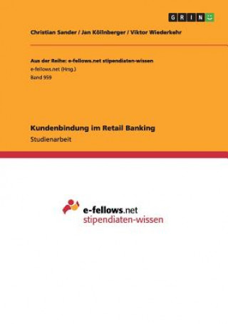 Книга Kundenbindung im Retail Banking Christian Sander