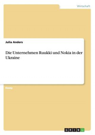 Book Unternehmen Ruukki und Nokia in der Ukraine Julia Anders