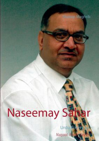 Könyv Naseemay Sahar Maqsood Ahmad Naseem