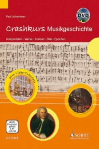 Книга Crashkurs Musikgeschichte, m. DVD Paul Johannsen