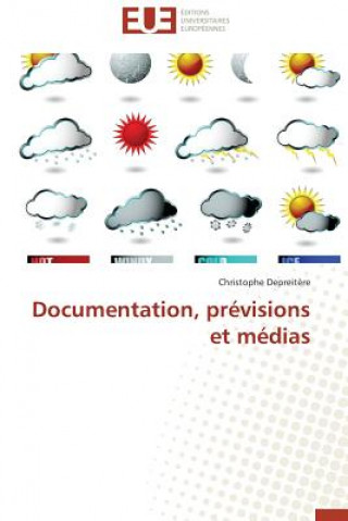 Książka Documentation, Pr visions Et M dias Depreitere-C