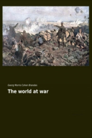 Knjiga The world at war Georg Morris Cohen Brandes