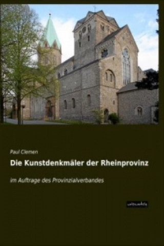 Carte Die Kunstdenkmäler der Rheinprovinz Paul Clemen