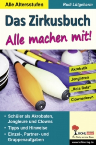 Könyv Das Zirkusbuch - Alle machen mit! Rudi Lütgeharm