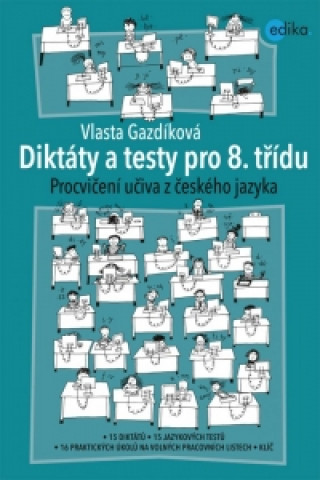 Carte Diktáty a testy pro 8. třídu Vlasta Gazdíková