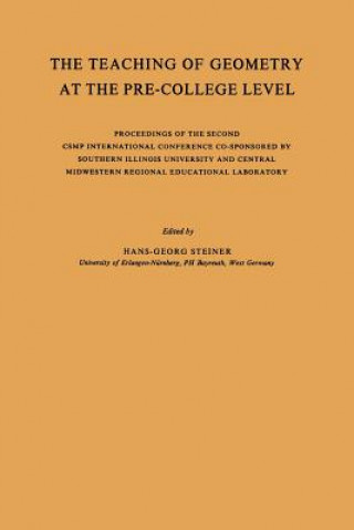 Könyv The Teaching of Geometry at the Pre-College Level Hans-Georg Steiner