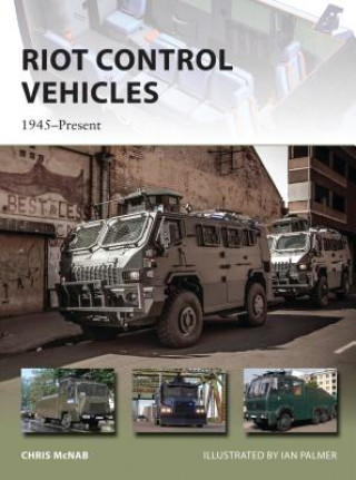 Kniha Riot Control Vehicles Chris McNab