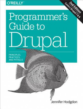 Carte Programmer's Guide to Drupal 2e Jennifer Hodgdon