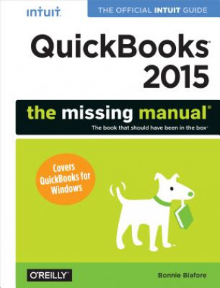Könyv Quickbooks 2015: The Missing Manual Bonnie Biafore