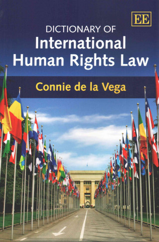 Książka Dictionary of International Human Rights Law de la Vega