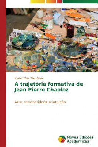 Book trajetoria formativa de Jean Pierre Chabloz Nertan Dias Silva Maia