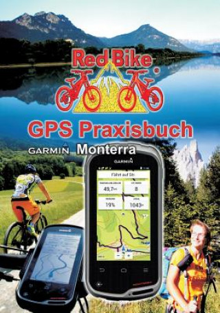 Книга GPS Praxisbuch Garmin Monterra RedBike®
