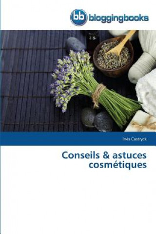 Kniha Conseils Astuces Cosmetiques Castryck-I