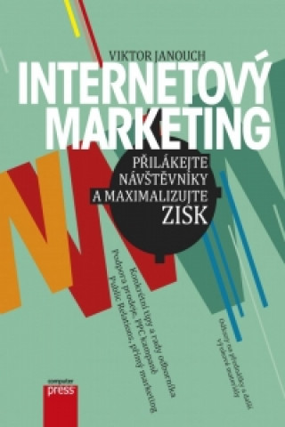 Knjiga Internetový marketing Viktor Janouch
