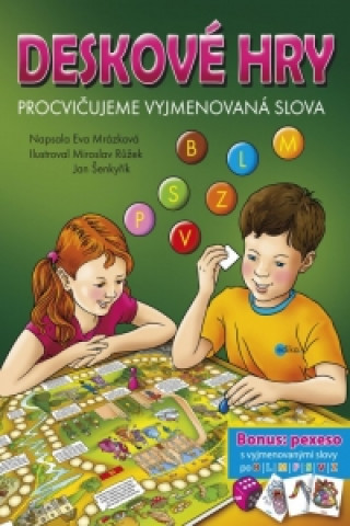 Book Deskové hry Procvičujeme vyjmenovaná sloova Eva Mrázková
