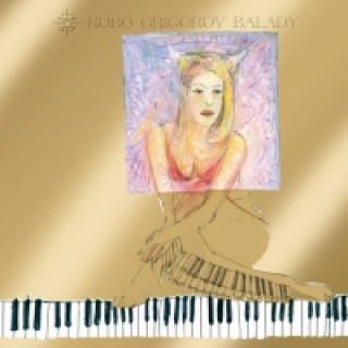 Hanganyagok CD-Robo Grigorov - Balady 2CD neuvedený autor