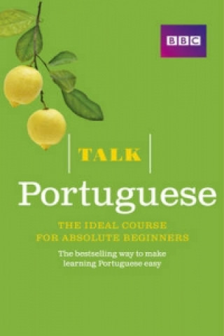 Hanganyagok Talk Portuguese (Book/CD Pack) : The ideal Portuguese course for absolute beginners Cristina Mendes-Llewellyn