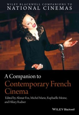 Könyv Companion to Contemporary French Cinema Raphaelle Moine