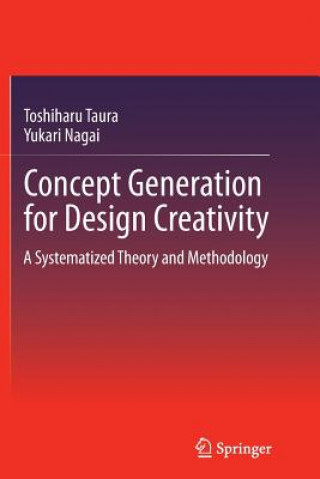 Książka Concept Generation for Design Creativity Toshiharu Taura