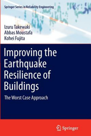 Könyv Improving the Earthquake Resilience of Buildings Izuru Takewaki