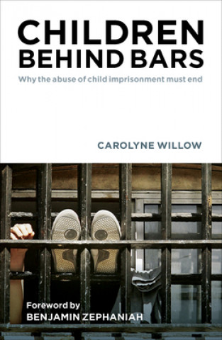 Knjiga Children Behind Bars Carolyne Willow