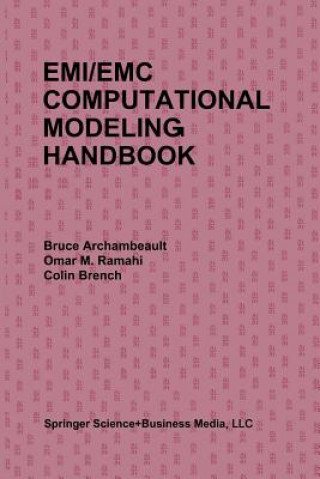 Kniha EMI/EMC Computational Modeling Handbook bruce archambeault