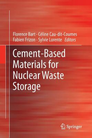 Kniha Cement-Based Materials for Nuclear Waste Storage Florence Bart