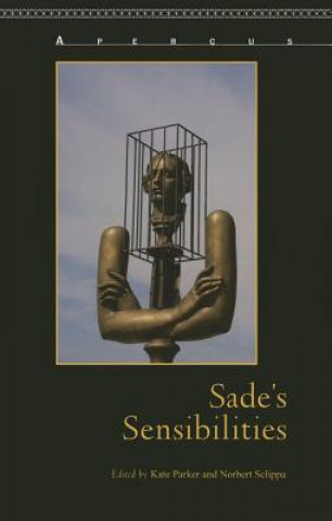 Könyv Sade's Sensibilities Kate Parker