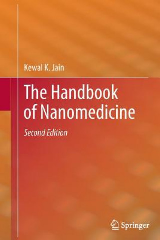 Книга Handbook of Nanomedicine Kewal K. Jain