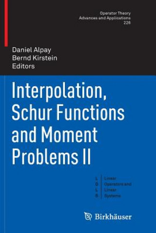 Könyv Interpolation, Schur Functions and Moment Problems II Daniel Alpay