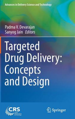 Kniha Targeted Drug Delivery : Concepts and Design Padma V. Devarajan