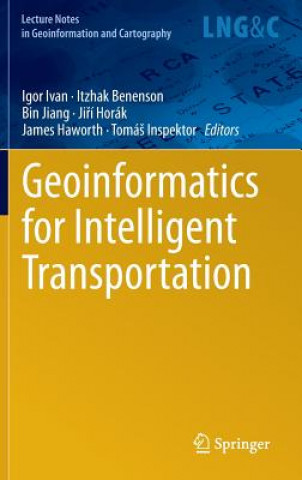Carte Geoinformatics for Intelligent Transportation Igor Ivan