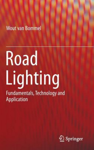 Könyv Road Lighting Wout van Bommel