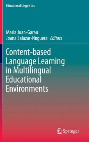 Книга Content-based Language Learning in Multilingual Educational Environments Maria Juan-Garau