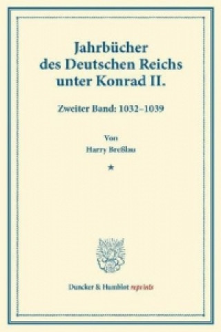 Livre Jahrbücher des Deutschen Reichs unter Konrad II. Harry Breßlau