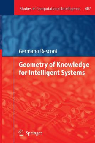 Livre Geometry of Knowledge for Intelligent Systems Germano Resconi