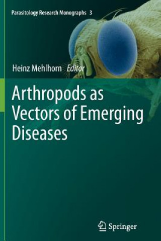 Książka Arthropods as Vectors of Emerging Diseases Heinz Mehlhorn