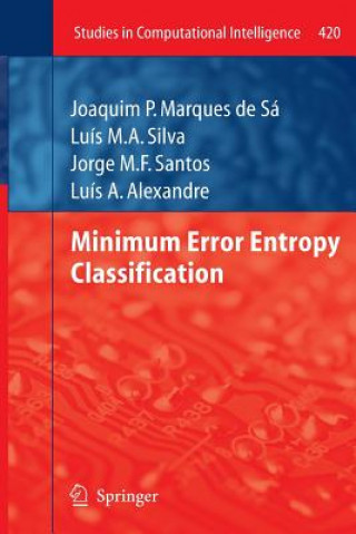 Buch Minimum Error Entropy Classification Joaquim P. Marques de Sá